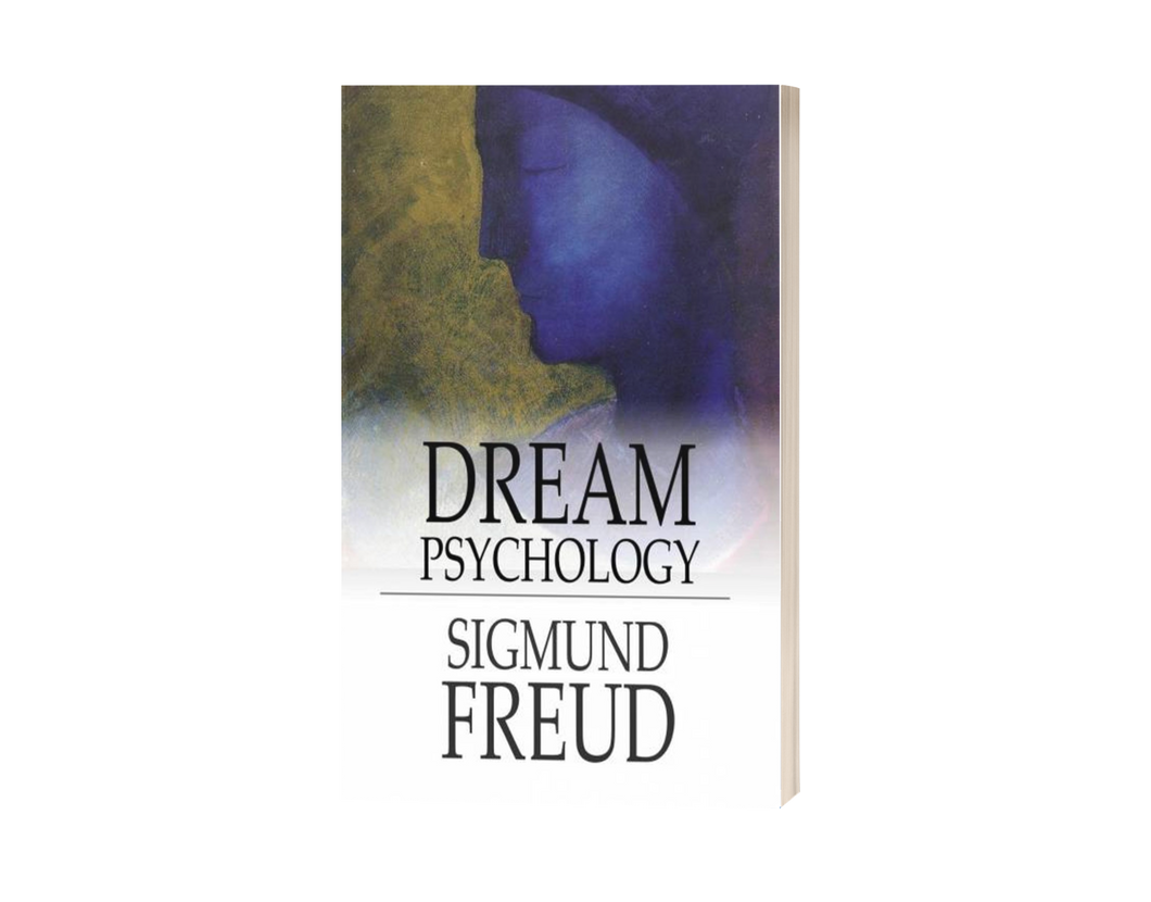 Dream Psychology by Sigmund Freud E-book